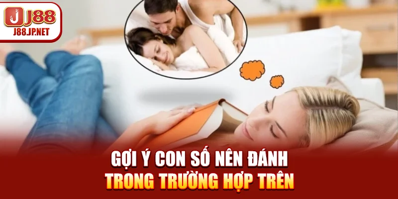 Gợi ý con số nên đánh trong trường hợp trên
